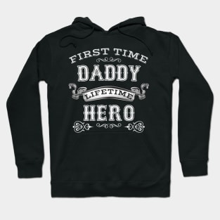 New Dad First Time Dad Lifetime Hero Hoodie